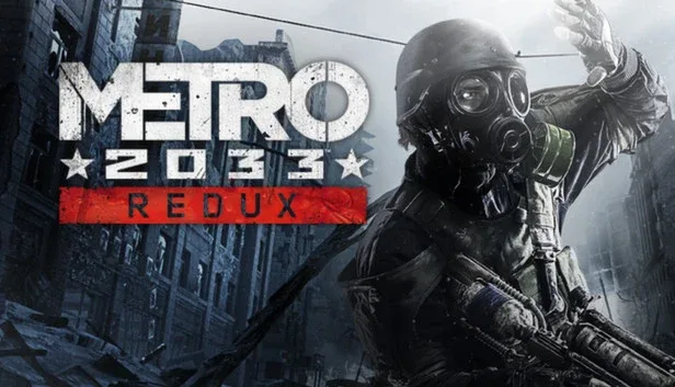 Metro 2033 Redux